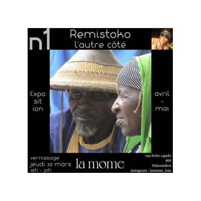 Exposition "Remistoko" à la loja La Môme