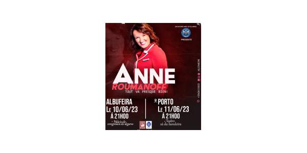 Spectacle Anne Roumanoff le 11 juin 2023 à Porto