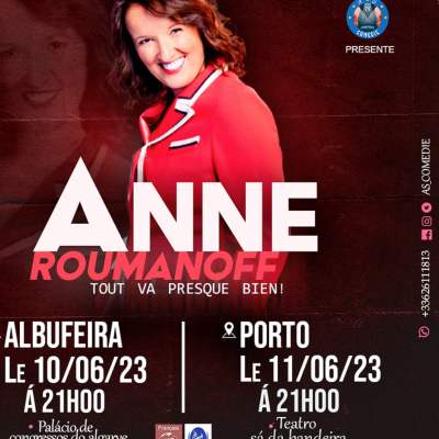 Spectacle Anne Roumanoff le 11 juin 2023 à Porto
