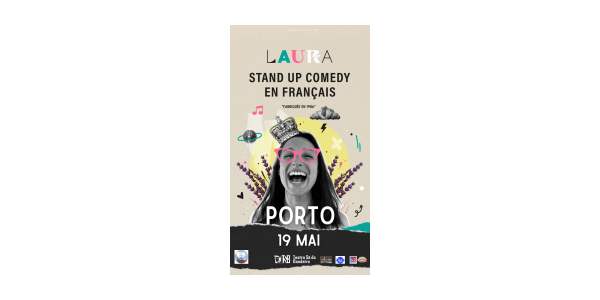 Réduction Adhérents VAP - Spectacle de Laura le 19 mai 2023 à Porto 