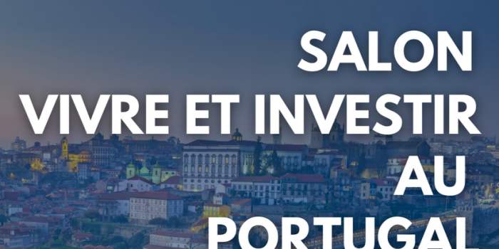 Salon Vivre et investir au Portugal (CCILF)