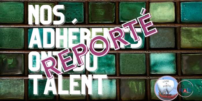  "NOS ADHÉRENTS ONT DU TALENT "et BEM VINHOS
