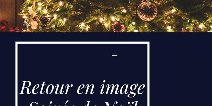 Diner de Noël 2018 Retour en images